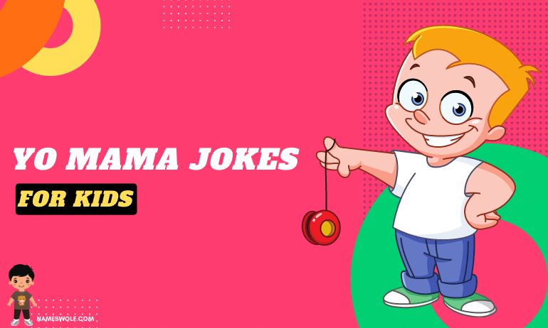 http://nameswolf.com/wp-content/uploads/2022/07/Yo-Mama-Jokes-for-Kids.jpg