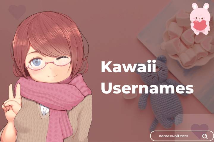 700+ Epic Username Ideas - Best Cute, Kawaii Aesthetic Usernames