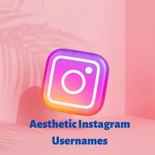 Aesthetic Instagram usernames