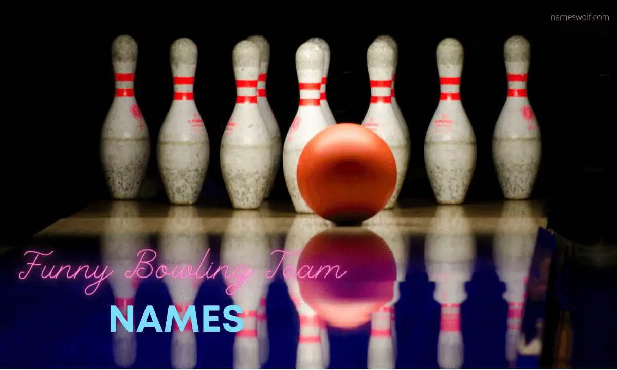 Funny bowling team names