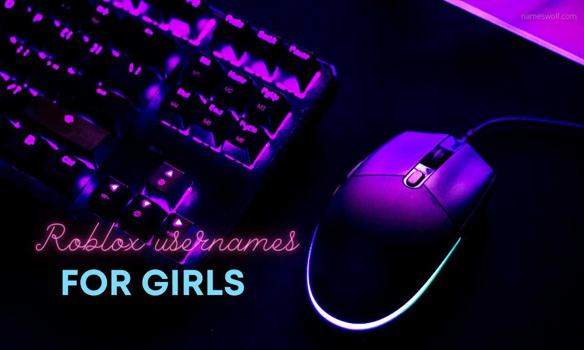 Roblox usernames for girls