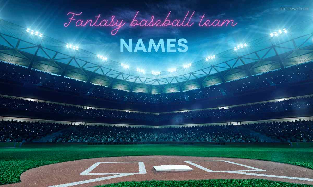 Fantasy baseball team names