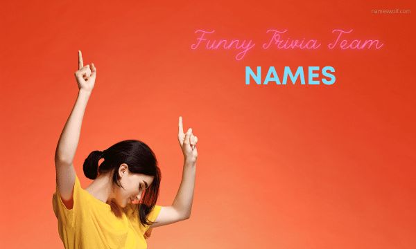 funny trivia team names
