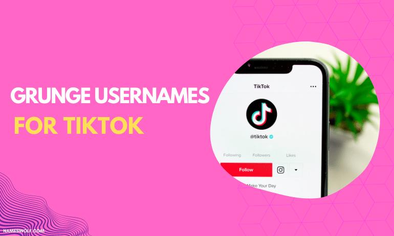 Grunge Usernames for Tiktok