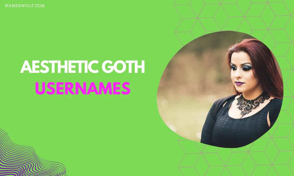 Aesthetic goth usernames
