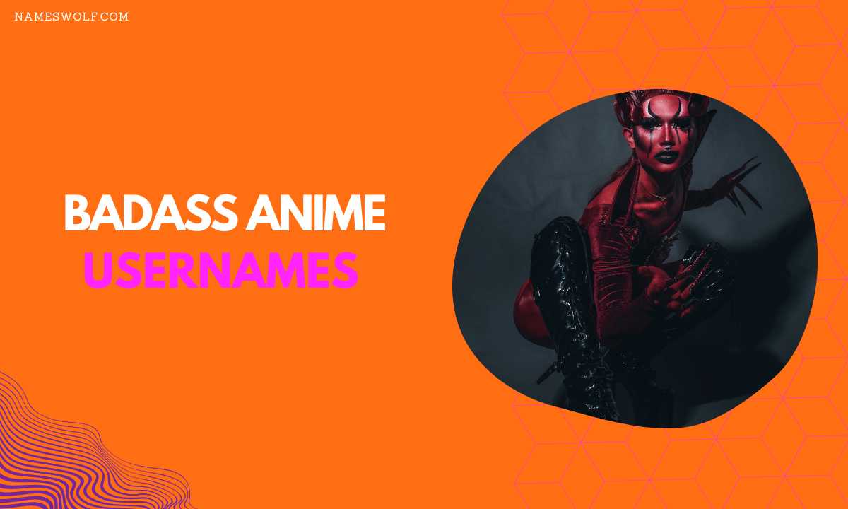 Badass anime usernames