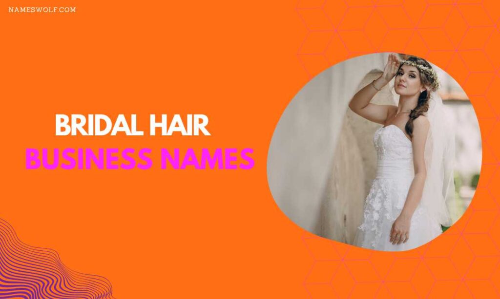 bridal hair business names