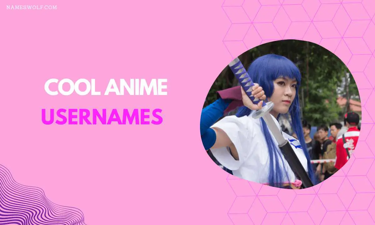 4937+ Best Anime User names ideas for Instagram