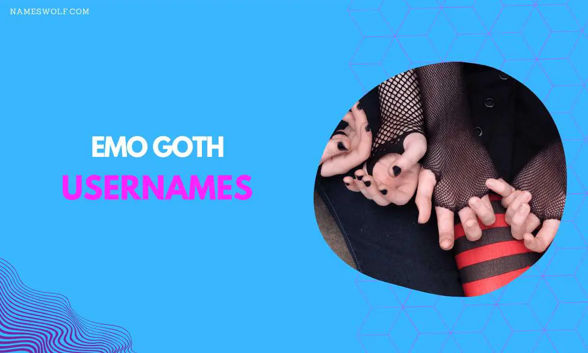 Emo goth usernames