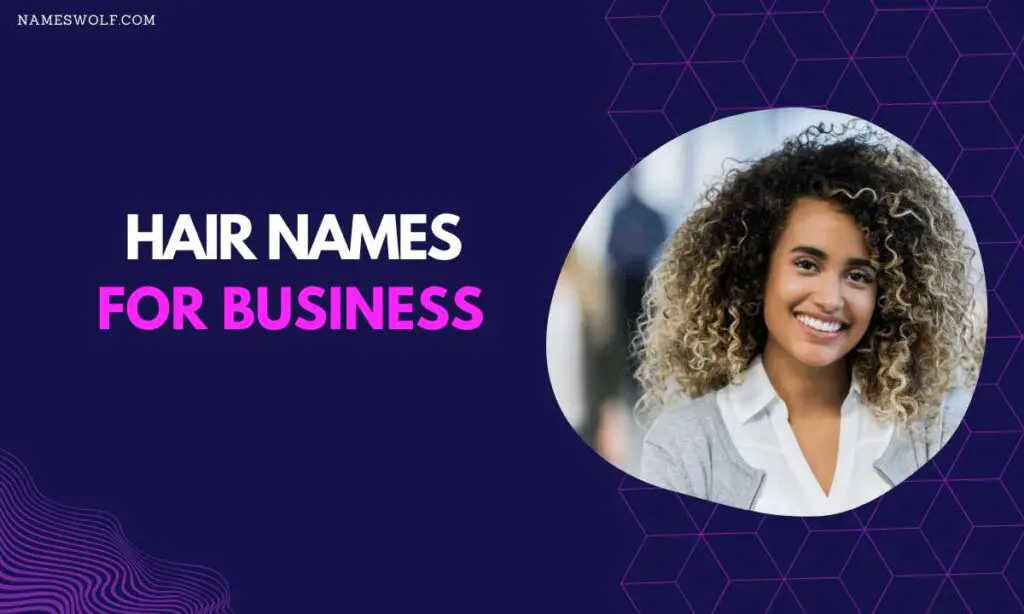 Hair names for business