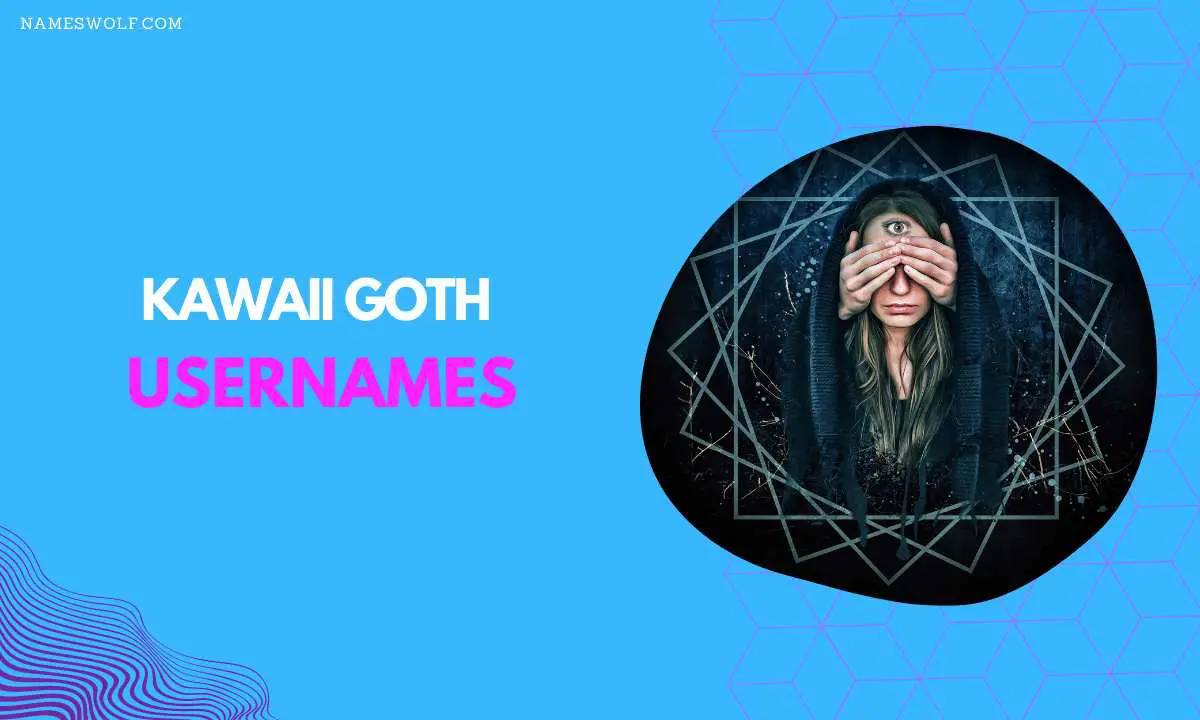 Kawaii goth usernames