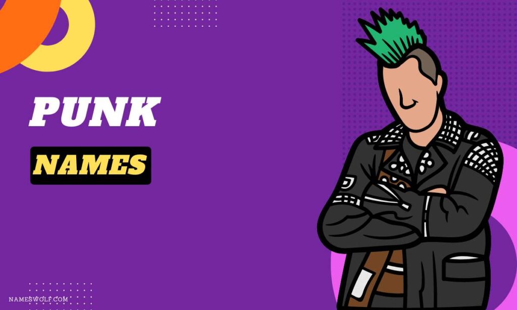 550+ Most Popular Punk Names That Stand Out NamesWolf