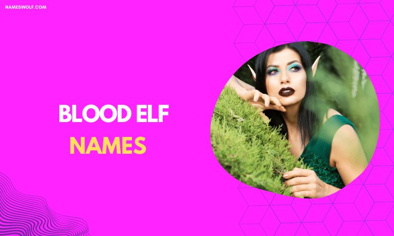 Blood elf names