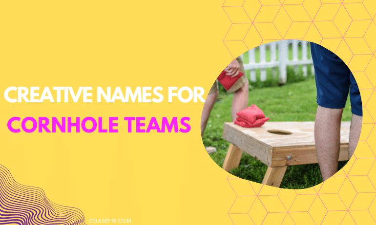 Creative names for cornhole teams