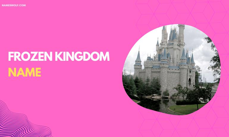 Frozen kingdom name