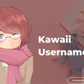 Kawaii Usernames Ideas