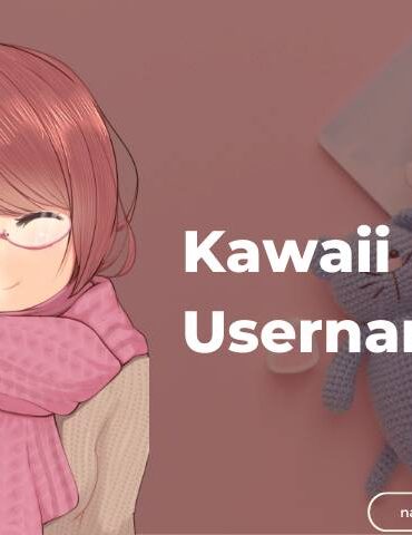 Kawaii Usernames Ideas