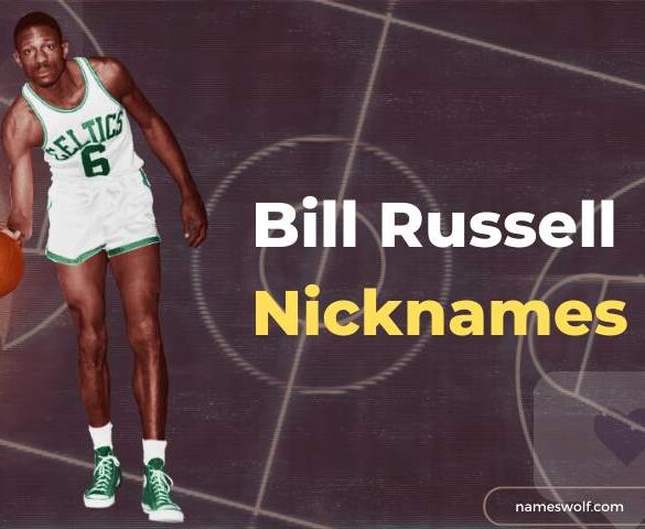 Bill Russell Nicknames