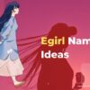 Egirl Names Ideas