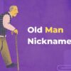Old Man Nicknames