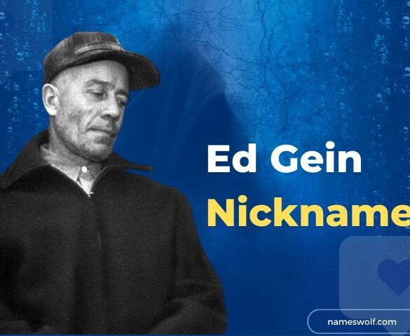 Ed Gein Nicknames