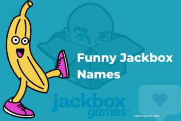98+ Funny Jackbox Names That Will Make You LOL! - NamesWolf