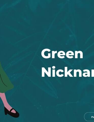 Green Nicknames