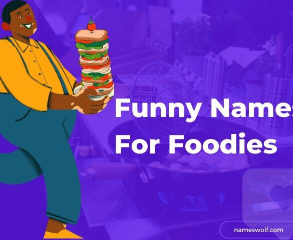 Funny Names For Foodies