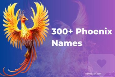 300+ Phoenix Names