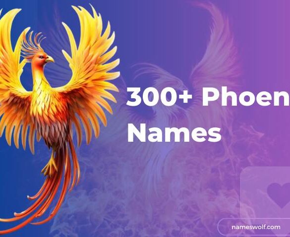 300+ Phoenix Names