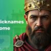 80 Nicknames Of Rome