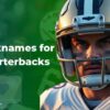 Nicknames for Quarterbacks