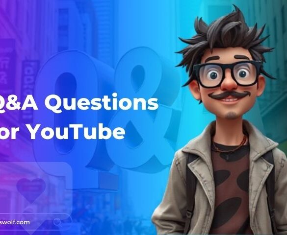 Q&A Questions for YouTube